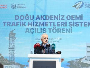 Doğu Akdeniz’de Gemi Trafik Hizmetleri Sistemi Devreye Alındı: ‘Mavi Vatan’da Çıkarlarımızı Koruyacağız’